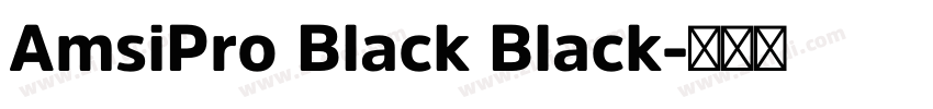 AmsiPro Black Black字体转换